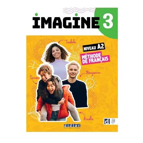 Imagine 3 - niv. a2 - livre + fle.app Didier