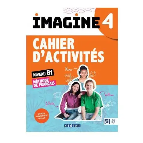 Imagine 4 - niv. b1 - cahier + cahier numérique Didier