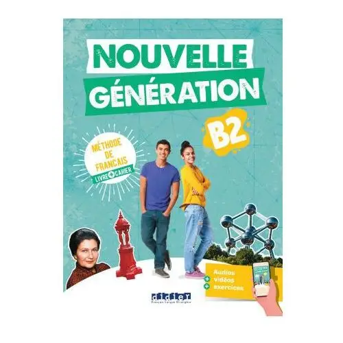 Nouvelle Génération B2 - livre + cahier + didierfle.app