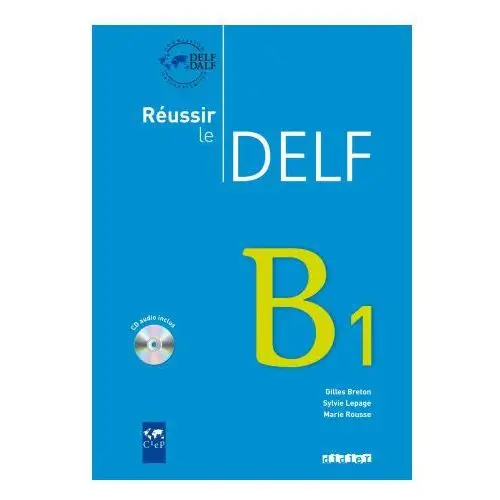 Reussir le Delf B1 - Livre + didierfle.app