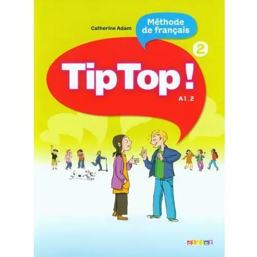 Tip top 2 a1. 2 podręcznik Didier