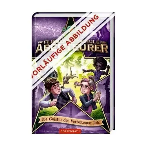 Die fliegende Schule der Abenteurer (Bd. 6)