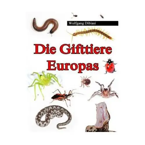 Die Gifttiere Europas