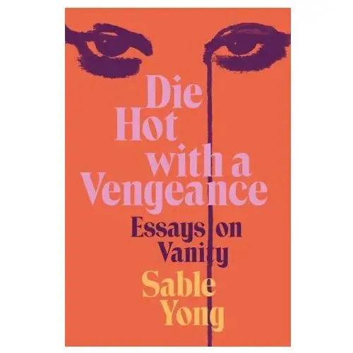 Die Hot with a Vengeance