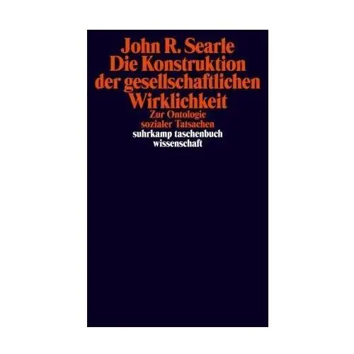 Die Konstruktion der gesellschaftlichen Wirklichkeit