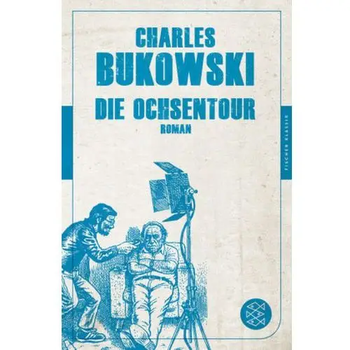 Die Ochsentour Bukowski, Charles