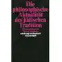 Die philosophische Aktualität der jüdischen Tradition Stegmaier, Werner Sklep on-line