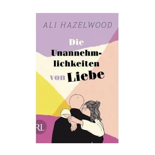 Die Unannehmlichkeiten von Liebe - Die deutsche Ausgabe von 'Loathe to Love You'