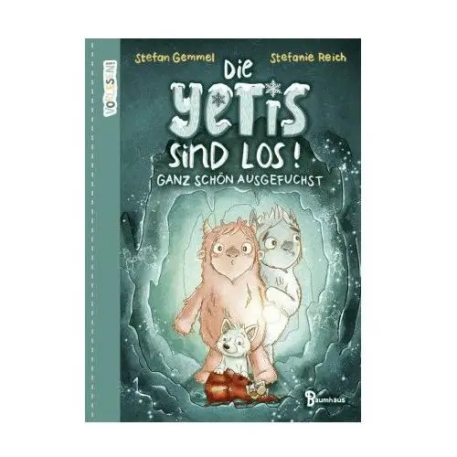 Die Yetis sind los! - Ganz schön ausgefuchst (Band 2)