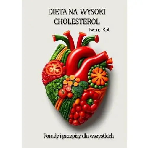 Dieta na wysoki cholesterol