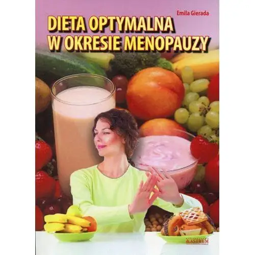 Dieta optymalna w okresie menopauzy- bezpłatny odbiór zamówień w Krakowie (płatność gotówką lub kartą)