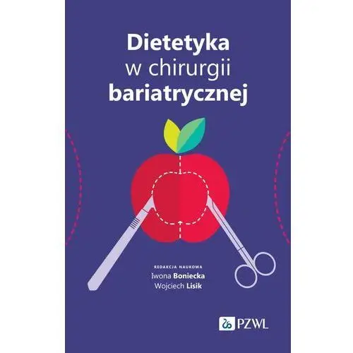 Dietetyka w chirurgii bariatrycznej