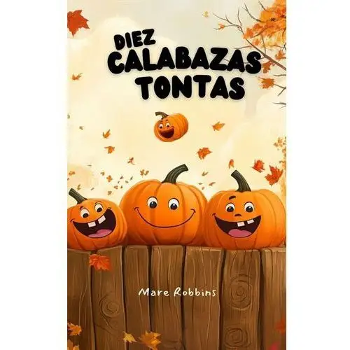 Diez Calabazas Tontas - ebook EPUB