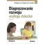 Diagnozowanie rozwoju małego dziecka. część 2 Sklep on-line