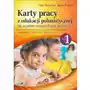 Difin Karty pracy z edukacji polonistycznej dla uczniów ze specjalnymi potrzebami. część 1 Sklep on-line