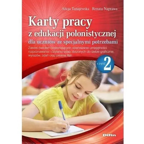 Difin Karty pracy z edukacji polonistycznej dla uczniów ze specjalnymi potrzebami. część 2
