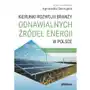 Kierunki rozwoju branży odnawialnych źródeł energii w Polsce. Aspekty prawne Sklep on-line