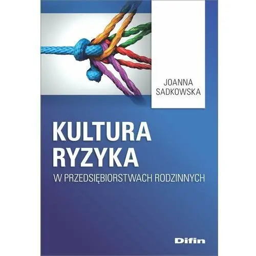 Kultura ryzyka w przedsiębiorstwach rodzinnych Difin