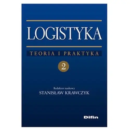 Logistyka tom 2 Teoria i praktyka, 196342