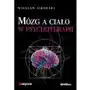 Mózg a ciało w psychoterapii - wiesław sikorski Sklep on-line