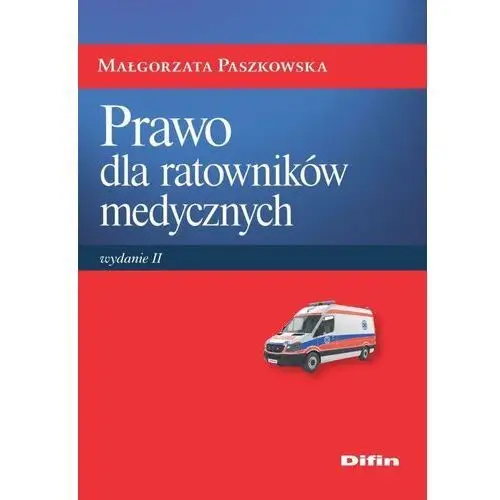 Difin Prawo dla ratowników medycznych - małgorzata paszkowska