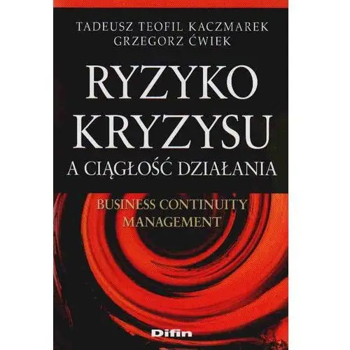 Difin Ryzyko kryzysu a ciągłość działania. business continuity management