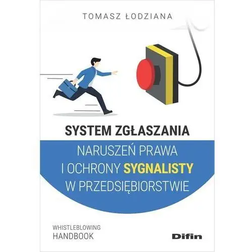 Difin System zgłaszania naruszeń prawa i ochrony sygnalisty w przedsiębiorstwie