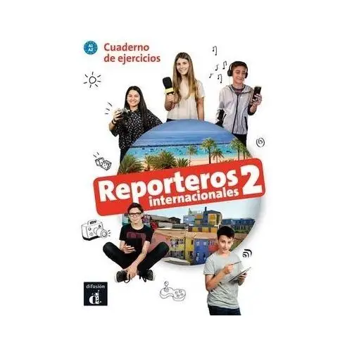 Difusion Reporteros internacionales 2. zeszyt ćwiczeń