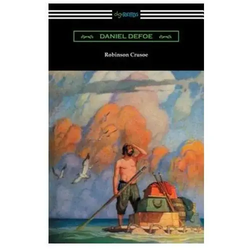 Robinson Crusoe (Illustrated by N. C. Wyeth)