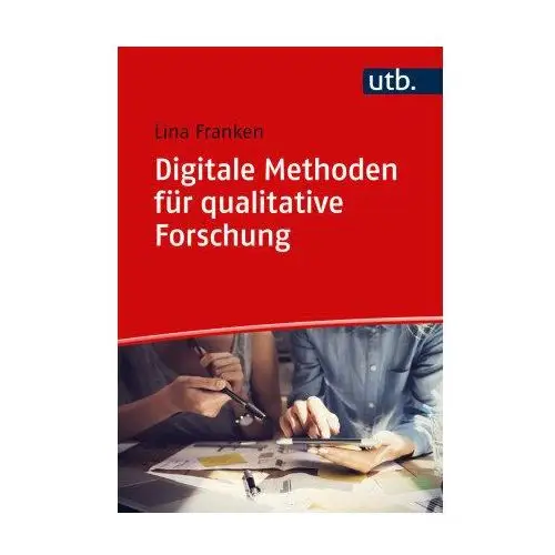 Digitale Methoden für qualitative Forschung