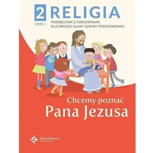 Dikśw Katechizm sp 2 chcemy poznać pana jezusa cz.1 2021