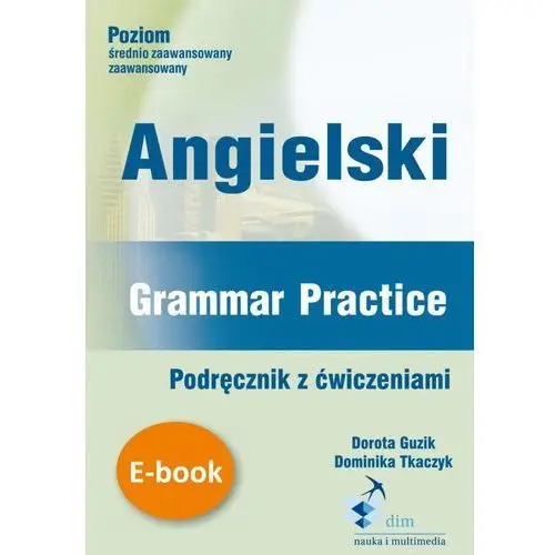 Angielski. grammar practice. podręcznik z ćwiczeniami