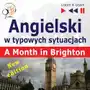 Angielski w typowych sytuacjach. a month in brighton - new edition Dim - nauka i multimedia Sklep on-line