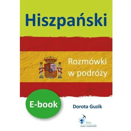 Dim - nauka i multimedia Hiszpański rozmówki w podróży