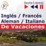 Inglés / francés / italiano / aleman - de vacaciones. escucha & aprende (for spanish speakers) Sklep on-line