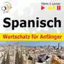 Spanisch wortschatz für anfänger. hören & lernen, AZ#2B7E58CEAB/DL-wm/mp3 Sklep on-line