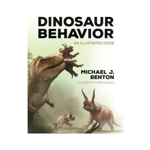 Dinosaur Behavior – An Illustrated Guide