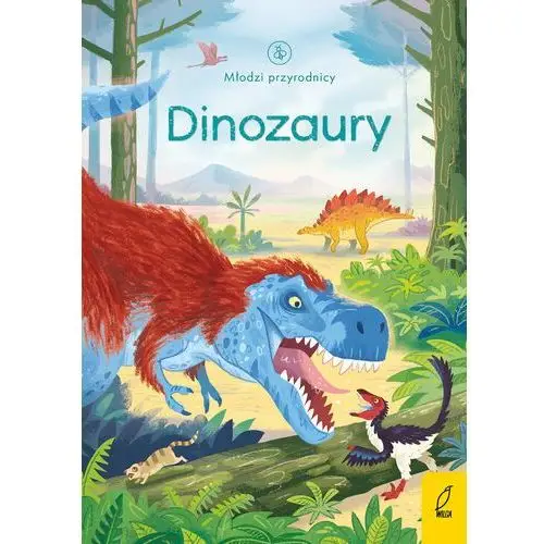 Dinozaury. Młodzi przyrodnicy