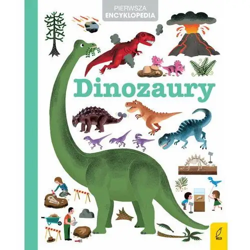 Dinozaury. Pierwsza encyklopedia
