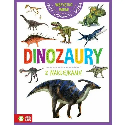 Dinozaury. Wszystko wiem