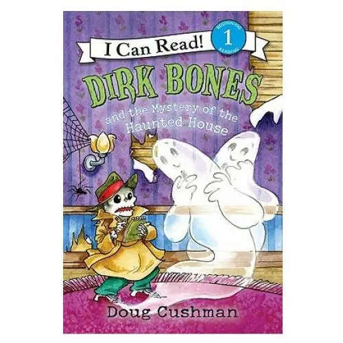 Dirk bones and the mystery of the haunted house Harpercollins children's books