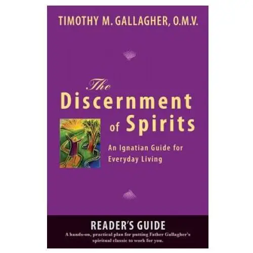 Discernment of Spirits: A Reader's Guide