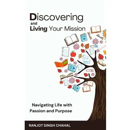 Discovering and Living Your Mission