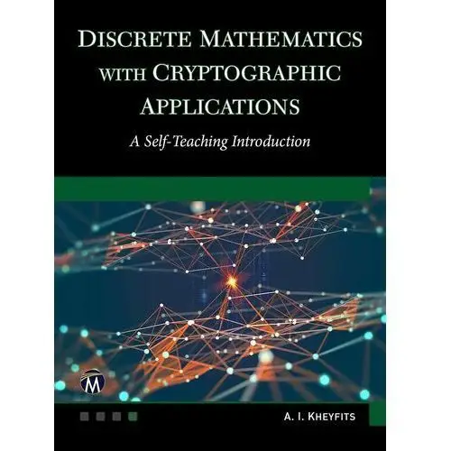 Discrete Mathematics With Cryptographic Applications