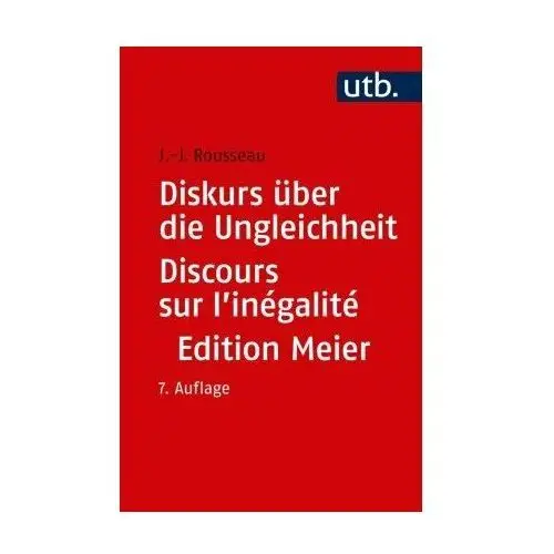 Diskurs über die Ungleichheit / Discours sur l'inégalité