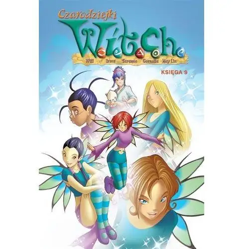 Disney Czarodziejki w.i.t.c.h. księga 9