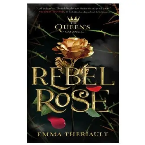 Rebel Rose (the Queen's Council, Book 1)