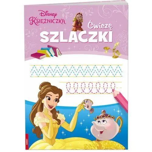 Disney księżniczka. Ćwiczę szlaczki