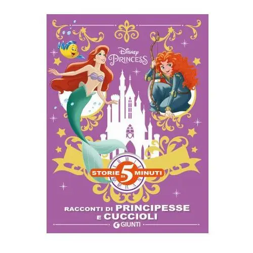 Racconti di principesse e cuccioli. disney princess Disney libri