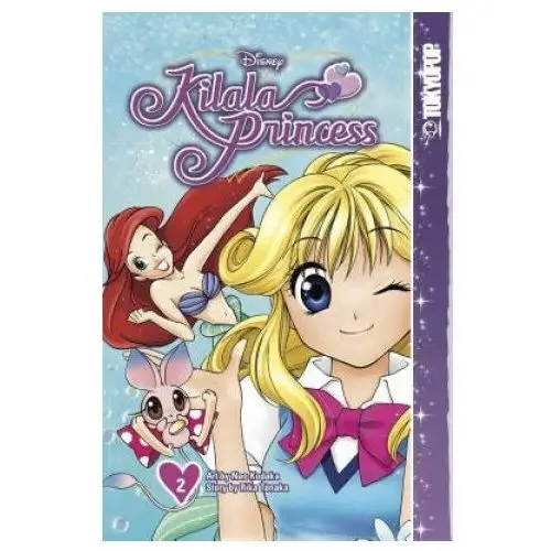 Disney Manga: Kilala Princess, Volume 2: Volume 2